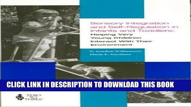 [PDF] Sensory Integration and Self-Regulation in Infants and Toddlers: Helping Very Young Children
