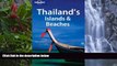 Best Deals Ebook  Lonely Planet Thailand s Islands   Beaches  Most Wanted