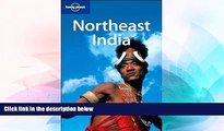 Must Have  Lonely Planet Northeast India (Regional Travel Guide)  Buy Now