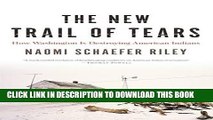 [PDF] The New Trail of Tears: How Washington Is Destroying American Indians Full Online