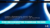 [READ] EBOOK Latin America and the International Court of Justice: Contributions to International