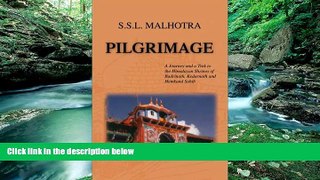 Best Buy PDF  Pilgrimage: A Journey and a Trek to the Himalayan Shrines of Badrinath, Kedarnath