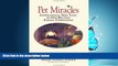 READ book  Pet Miracles: Inspirational Stories of Our Beloved Animal Companions  FREE BOOOK ONLINE