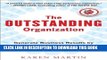 [PDF] The Outstanding Organization: Generate Business Results by Eliminating Chaos and Building