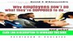 [PDF] Why Employees Don t Do What They re Supposed To and What You Can Do About It Popular