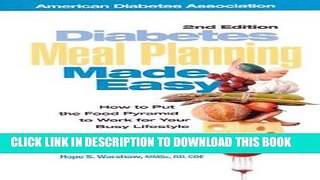 [PDF] Diabetes Meal Planning Made Easy : How to Put the Food Pyramid to Work for Your Busy
