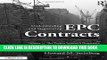 [READ] EBOOK Understanding and Negotiating EPC Contracts, Volume 1: The Project Sponsor s