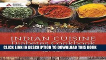 [FREE] EBOOK Indian Cuisine Diabetes Cookbook: Savory Spices and Bold Flavors of South Asia ONLINE