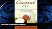 FAVORITE BOOK  Coconut Oil: Coconut Oil for Beginners - 33 Amazing Coconut Oil Recipes for Hair