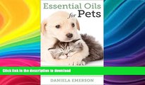 FAVORITE BOOK  ESSENTIAL OILS: Essential Oils For Dogs - Natural and Safe Essential Oils Home