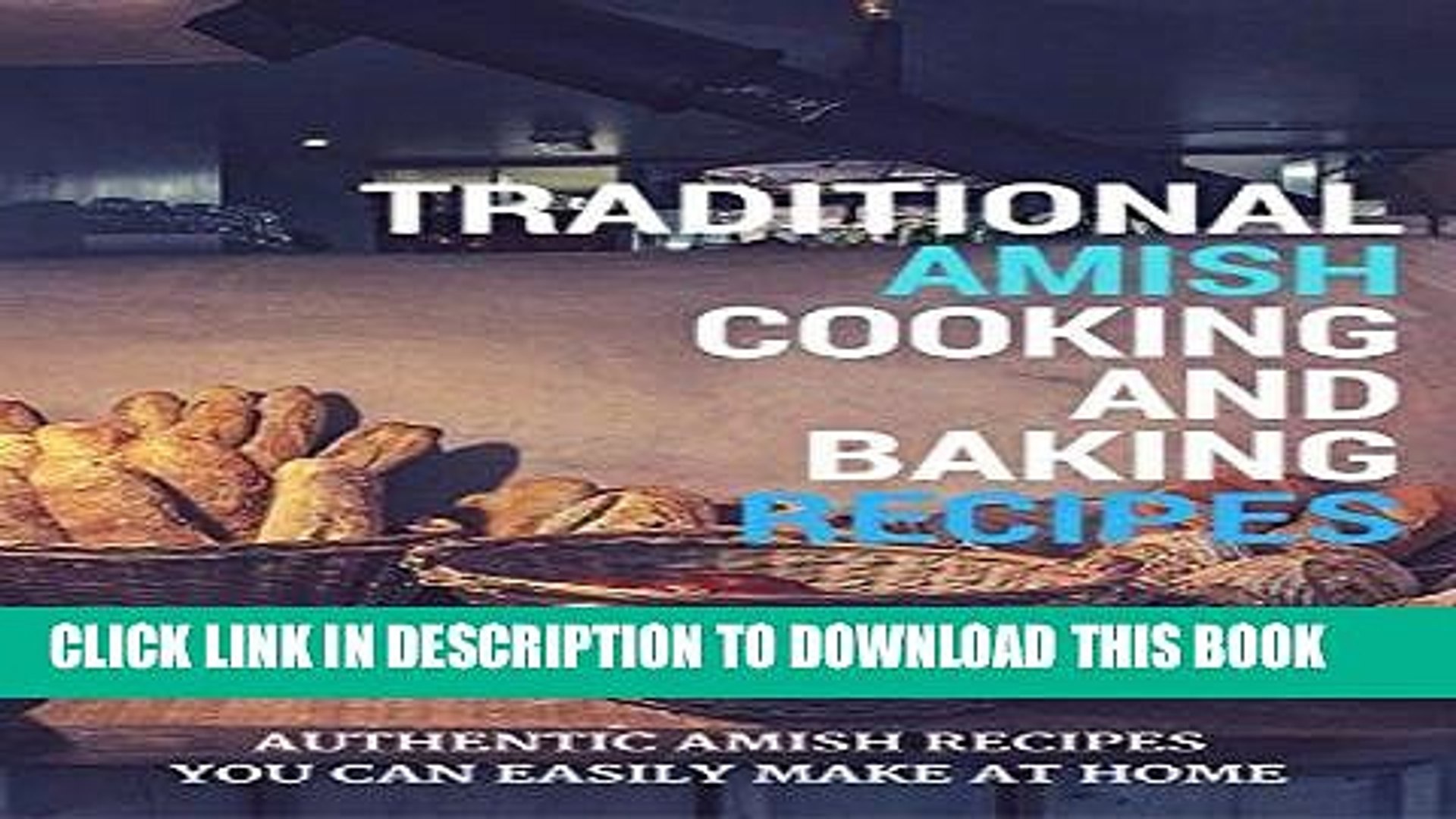 ⁣[READ] EBOOK Traditional Amish Cooking And Baking Recipes: Authentic Amish Recipes You Can Easily