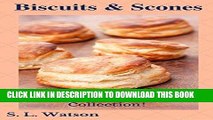 [FREE] EBOOK Biscuits   Scones: Southern Recipe Collection! (Southern Cooking Recipes Book 47)