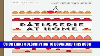 [READ] EBOOK Patisserie at Home ONLINE COLLECTION