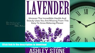 READ  Lavender: Uncover The Incredible Health And Beauty Uses You Are Missing From This Easy To