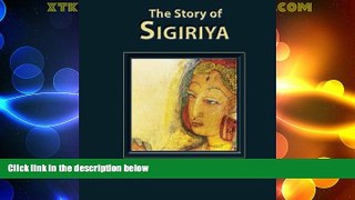 Buy NOW  The Story of Sigiriya  Premium Ebooks Best Seller in USA