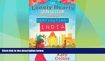 Deals in Books  Destination India (The Lonely Hearts Travel Club) by Katy Colins (2016-06-02)