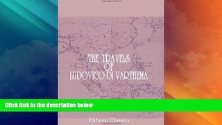 Deals in Books  The Travels of Ludovico di Varthema in Egypt, Syria, Arabia Deserta and Arabia