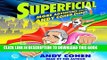 [READ] EBOOK Superficial: More Adventures from the Andy Cohen Diaries ONLINE COLLECTION