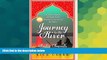 Must Have  Journey to the River: India Travels  Full Ebook
