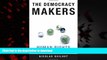liberty books  The Democracy Makers: Human Rights and the Politics of Global Order