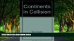 Best Deals Ebook  Continents in Collision (Planet Earth)  Most Wanted