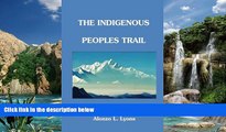 Best Buy Deals  Trekking the Indigenous Peoples Trail  Best Seller Books Best Seller