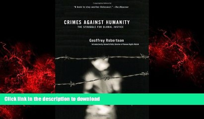 Best book  Crimes Against Humanity: The Struggle for Global Justice, Revised and Updated Edition