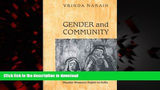 liberty books  Gender and Community: Muslim Women s Rights in India
