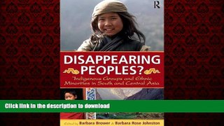 Read books  Disappearing Peoples?: Indigenous Groups and Ethnic Minorities in South and Central