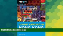 Must Have  Moon Living Abroad in Hong Kong  Most Wanted
