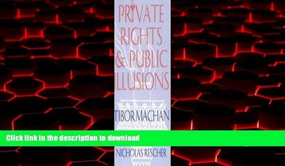liberty book  Private Rights and Public Illusions