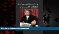 Read books  Radovan KaradÅ¾iÄ�: Architect of the Bosnian Genocide