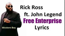 Rick Ross - Free Enterprise ft. John Legend (Lyrics)