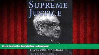 liberty book  Supreme Justice: Speeches and Writings online for ipad