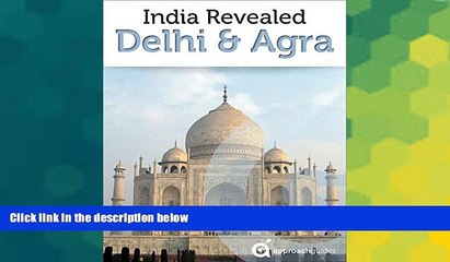 Tải video: Ebook deals  India Revealed: Delhi, Agra, and the Taj Mahal (North India Travel Guide)  Buy Now