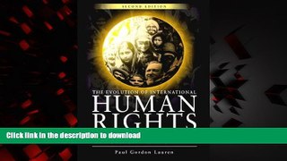 liberty book  The Evolution of International Human Rights: Visions Seen (Pennsylvania Studies in