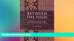 Must Have  Between the Folds: Stories of Cloth, Lives, and Travels from Sumba  Most Wanted