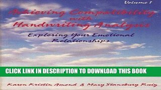 [PDF] Achieving Compatibility With Handwriting Analysis: Exploring Your Emotional Relationships