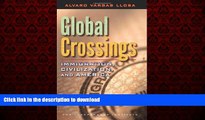 liberty books  Global Crossings: Immigration, Civilization, and America