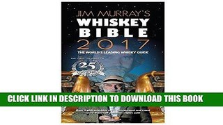 Ebook Jim Murray s Whisky Bible 2017 Free Read