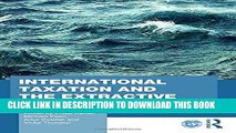 [PDF] FREE International Taxation and the Extractive Industries (Routledge Studies in Development