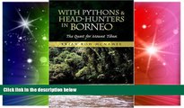 Ebook Best Deals  With Pythons   Head-Hunters in Borneo  Full Ebook