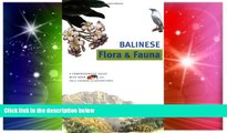 Ebook deals  Discover Indonesia: Balinese Flora and Fauna (Discover Indonesia Series)  Most Wanted