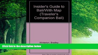 Best Buy Deals  Insider s Guide to Bali/With Map (Traveler s Companion Bali)  Full Ebooks Most