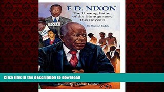 Buy books  E.D. NIXON: The Unsung Father of The Montgomery Bus Boycott online to buy