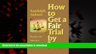 liberty books  How to Get a Fair Trial by Jury online to buy