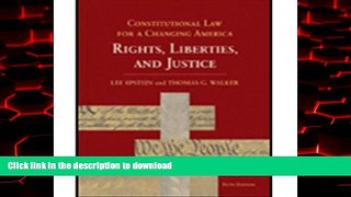 Read books  Constitutional Law for a Changing America 5th Edition: Rights, Liberties, and Justice