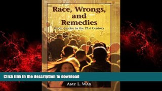 Buy book  Race, Wrongs, and Remedies: Group Justice in the 21st Century (Hoover Studies in