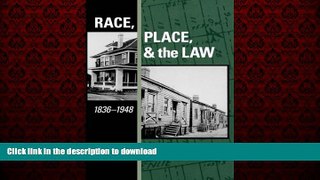 Read books  Race, Place, and the Law, 1836-1948 online to buy