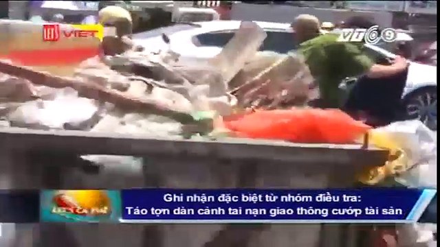 Clip vạch trần các vụ dàn cảnh tai nạn giao thông cướp tài sản